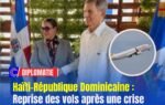 Haïti–République dominicaine : reprise des vols après une crise diplomatique aux lourdes conséquences humaines