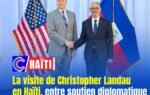 La visite de Christopher Landau en Haïti, entre soutien diplomatique et message politique