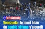 Venezuela : le lourd bilan du double séisme s’alourdit à 164 morts