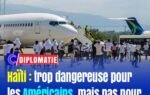 Haïti : trop dangereuse pour les Américains, mais pas pour les Haïtiens expulsés