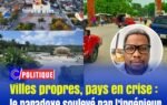 Villes propres, pays en crise : le paradoxe soulevé par l’ingénieur Maxi Jean Marie