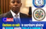 Élections en Haïti : le secrétaire général du RASPAM appelle l’OEA et la CARICOM à garantir la participation de l’Ouest