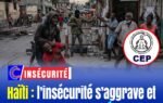Haïti : l’insécurité s’aggrave et assombrit l’horizon électoral