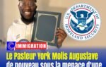 Le Pasteur York Molis Augustave de nouveau sous la menace d’une expulsion vers Haïti