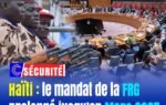 Haïti : le mandat de la FRG prolongé jusqu’en mars 2027